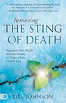 Removing the Sting of Death - Bill Johnson - 9780768482959