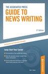 The Associated Press Guide to News Writing - CAPPON,  Rene J. - 9780768919790