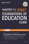 Master the DSST Foundations of Education Exam - Peterson's - 9780768944488