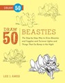 Draw 50 Beasties - Lee J. Ames - 9780770432867