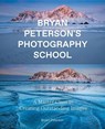 Bryan Peterson Photography School - B Peterson - 9780770433093