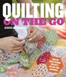 QUILTING ON THE GO - Jessica Alexandrakis - 9780770434120