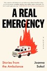 A Real Emergency - Joanna Sokol - 9780771006579