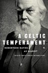 A Celtic Temperament - Robertson Davies - 9780771027659