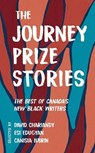 The Journey Prize Stories 33 - CHARIANDY,  David ; Edugyan, Esi ; Lubrin, Canisia - 9780771047381