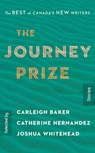 The Journey Prize Stories 31 - Carleigh Baker ; Catherine Hernandez ; Joshua Whitehead - 9780771050824