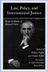 Law, Policy, and International Justice - William Kaplan ; Donald McRae - 9780773511149