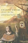 Chasing Empire Across the Sea - BANKS,  Kenneth J. - 9780773531604