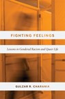 Fighting Feelings - Gulzar R. Charania - 9780774869003