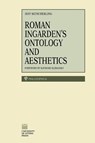 Roman Ingarden's Ontology and Aesthetics - Jeff Mitsecherling - 9780776604251