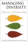 Managing Diversity - Linda (Professor and holder of the Research Chair in Canadian Francophonie and Public Policies Cardinal ; Nicholas (Australian National University Brown - 9780776606545