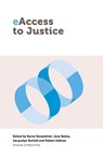 eAccess to Justice - Karim (Professor of Law Benyekhlef ; Jane (Full Professor Bailey ; Jacquelyn Burkell - 9780776624297