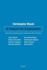 A Future for Economics - Christopher Maule - 9780776638942