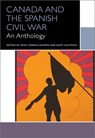 Canada and the Spanish Civil War - Bart Vautour ; Emily Robins Sharpe - 9780776644943