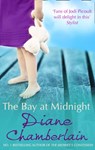 The Bay At Midnight - Diane Chamberlain - 9780778303640