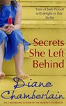 Secrets She Left Behind - Diane Chamberlain - 9780778303879