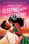 Sleeping with the Frenemy - Natalie Cana - 9780778305460