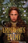 The Emperor's Enemy (Standard Edition) - Jasmine Mas - 9780778307525