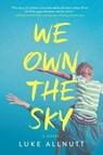 We Own the Sky - ALLNUTT,  Luke - 9780778307709