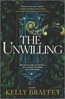 The Unwilling - Kelly Braffet - 9780778309406