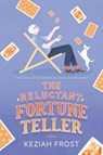 The Reluctant Fortune-Teller - Keziah Frost - 9780778312819