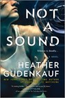 Not a Sound: A Thriller - Heather Gudenkauf - 9780778319955