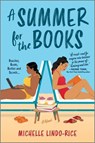 A Summer for the Books - Michelle Lindo-Rice - 9780778334392
