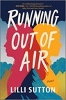 Running Out of Air - LILLI Sutton - 9780778368182