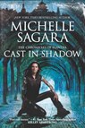 CAST IN SHADOW ORIGINAL/E - Michelle Sagara - 9780778368823