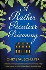 A Rather Peculiar Poisoning - Chrystal Schleyer - 9780778387954
