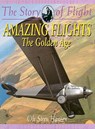 Amazing Flights - The Golden Age - Ole Steen Hansen - 9780778712022