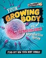 YOUR GROWING BODY & REMARKABLE - Paul Mason - 9780778722106