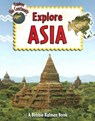 Explore Asia - Bobbie Kalman - 9780778730866