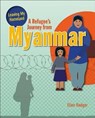 A Refugee's Journey From Myanmar - Rodger Ellen - 9780778736813