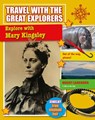 EXPLORE W/MARY KINGSLEY - Tim Cooke - 9780778739203