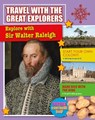 EXPLORE W/SIR WALTER RALEIGH - Ruth Daly - 9780778739234