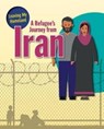 A Refugee's Journey from Iran - Hudak Heather - 9780778746980
