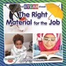 The Right Material for the Job - SIKKENS,  Crystal - 9780778763987