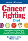 The Cancer Fighting Diet - Dr. Johannes F. Coy ; Maren Franz - 9780778805083