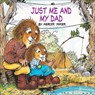 Just Me and My Dad - Mercer Mayer - 9780780775572