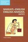 Nahuatl-English/English-Nahuatl Concise Dictionary - Fermin Herrera - 9780781810111