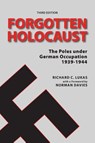 Forgotten Holocaust, Third Edition - Richard Lukas ; Norman Davies - 9780781813020