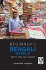 Beginner's Bengali (Bangla) with Online Audio - Hanne-Ruth Thompson - 9780781814201