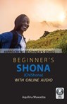 Beginner's Shona (ChiShona) with Online Audio - Aquilina Mawadza - 9780781814270