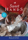 Sweet Hands: Island Cooking from Trinidad & Tobago, 20th Anniversary edition - Ramin Ganeshram - 9780781814652
