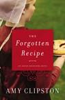 The Forgotten Recipe - Amy Clipston - 9780785217206