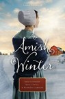 An Amish Winter - Amy Clipston ; Kelly Irvin ; Barbara Cameron - 9780785219668