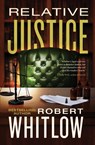 Relative Justice - Robert Whitlow - 9780785234692