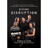 Divine Disruption - Dr. Tony Evans ; Chrystal Evans Hurst ; Priscilla Shirer ; Anthony Evans - 9780785241157