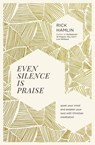 Even Silence Is Praise - Rick Hamlin - 9780785244479